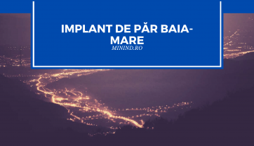 Implant de par in Baia Mare 